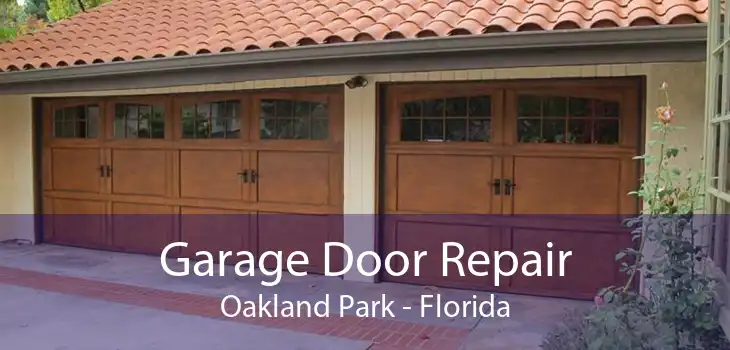 Garage Door Repair Oakland Park - Florida