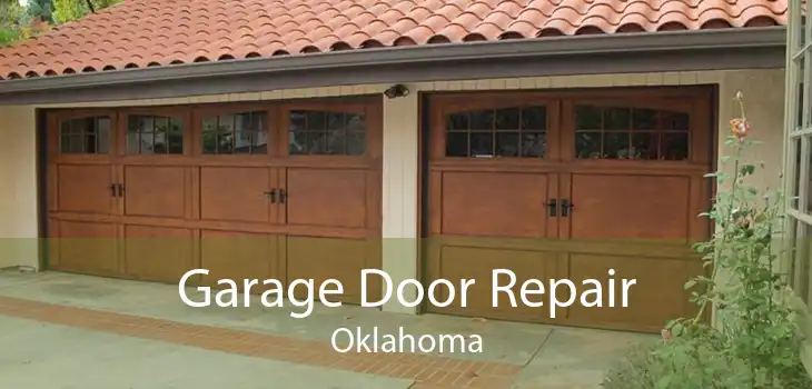 Garage Door Repair Oklahoma