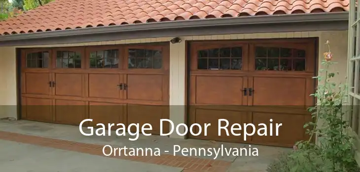 Garage Door Repair Orrtanna - Pennsylvania