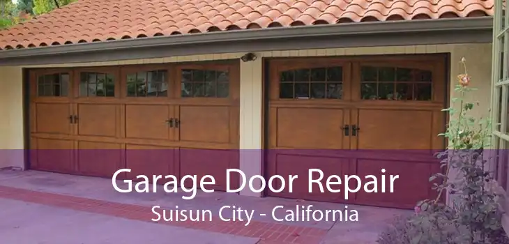 Garage Door Repair Suisun City - California