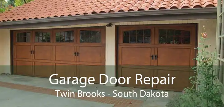 Garage Door Repair Twin Brooks - South Dakota