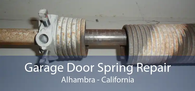 Garage Door Spring Repair Alhambra - California