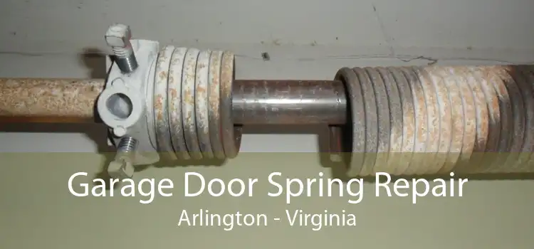 Garage Door Spring Repair Arlington - Virginia