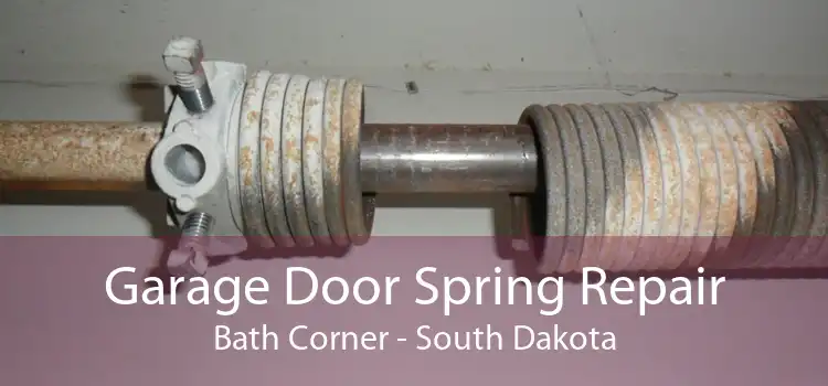 Garage Door Spring Repair Bath Corner - South Dakota