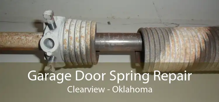 Garage Door Spring Repair Clearview - Oklahoma