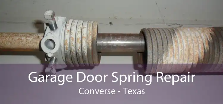 Garage Door Spring Repair Converse - Texas