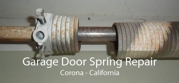 Garage Door Spring Repair Corona - California