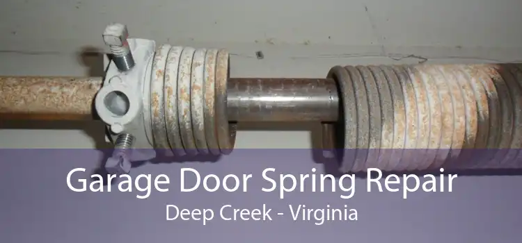 Garage Door Spring Repair Deep Creek - Virginia