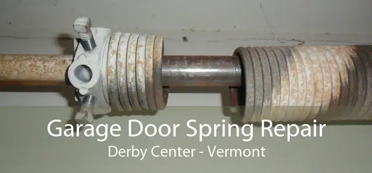 Garage Door Spring Repair Derby Center - Vermont