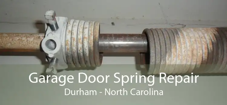 Garage Door Spring Repair Durham - North Carolina