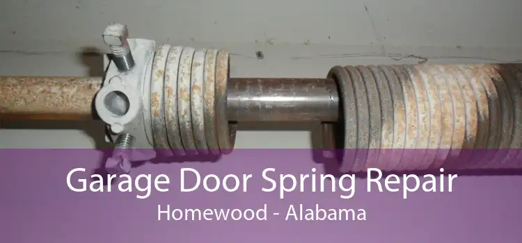 Garage Door Spring Repair Homewood - Alabama