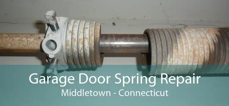 Garage Door Spring Repair Middletown - Connecticut