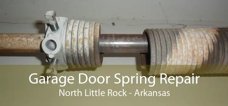Garage Door Spring Repair North Little Rock - Arkansas
