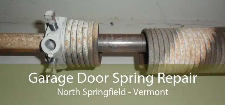 Garage Door Spring Repair North Springfield - Vermont