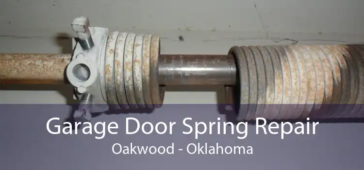 Garage Door Spring Repair Oakwood - Oklahoma