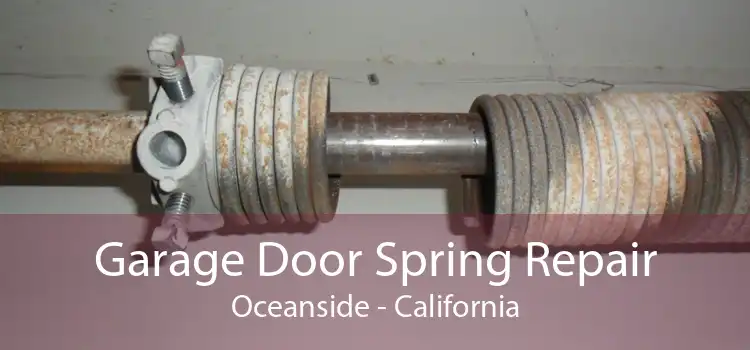 Garage Door Spring Repair Oceanside - California