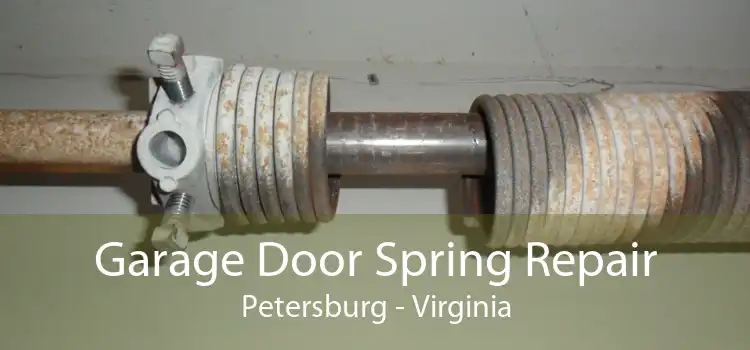 Garage Door Spring Repair Petersburg - Virginia