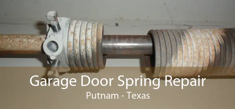 Garage Door Spring Repair Putnam - Texas