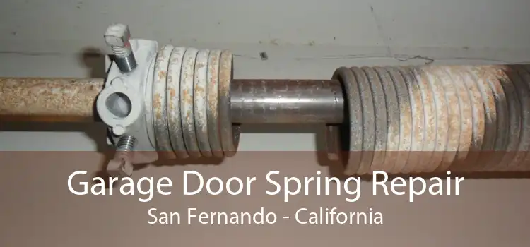 Garage Door Spring Repair San Fernando - California