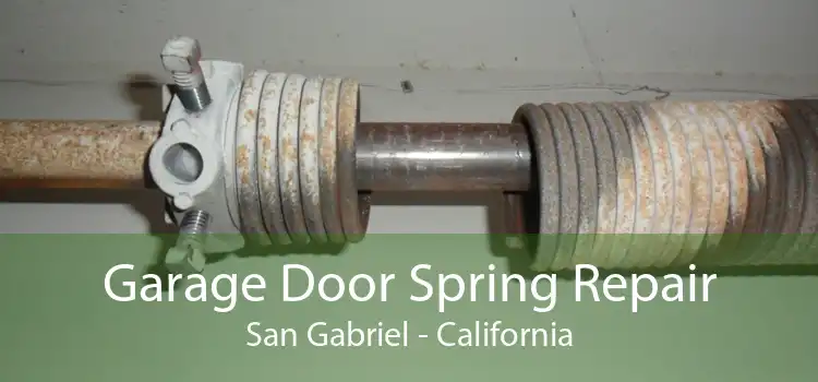 Garage Door Spring Repair San Gabriel - California