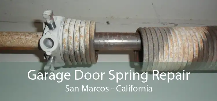 Garage Door Spring Repair San Marcos - California