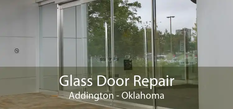 Glass Door Repair Addington - Oklahoma