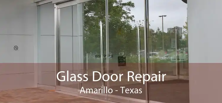Glass Door Repair Amarillo - Texas