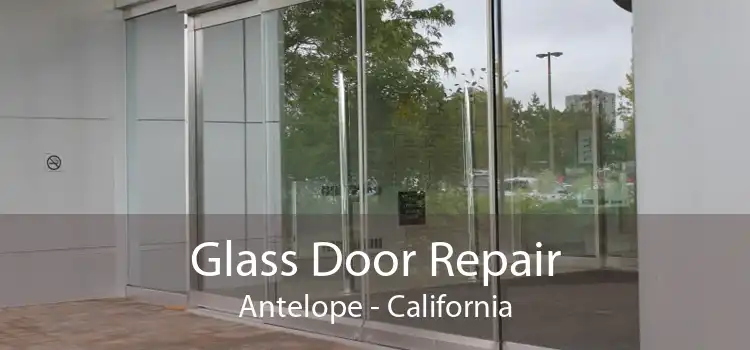 Glass Door Repair Antelope - California