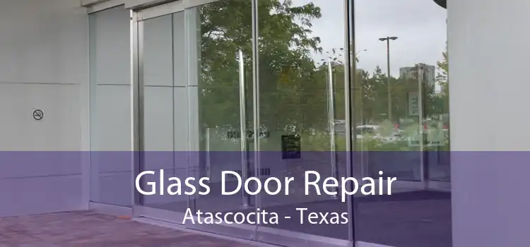 Glass Door Repair Atascocita - Texas