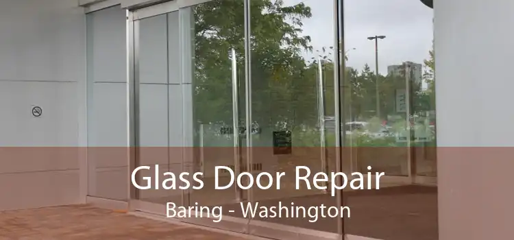 Glass Door Repair Baring - Washington