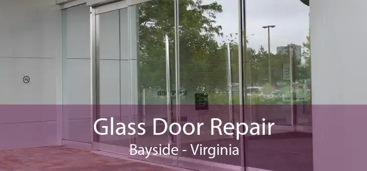 Glass Door Repair Bayside - Virginia