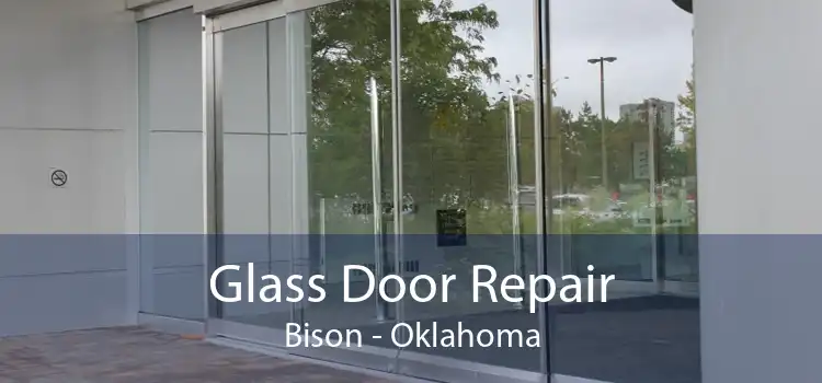 Glass Door Repair Bison - Oklahoma