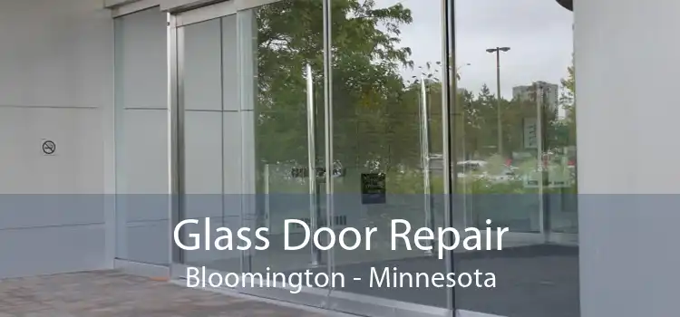 Glass Door Repair Bloomington - Minnesota