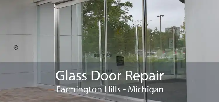 Glass Door Repair Farmington Hills - Michigan