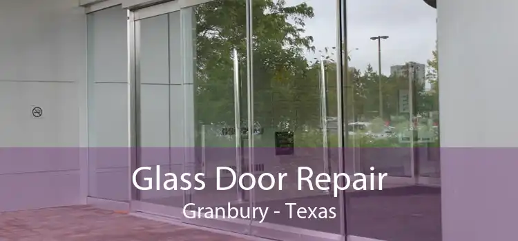 Glass Door Repair Granbury - Texas