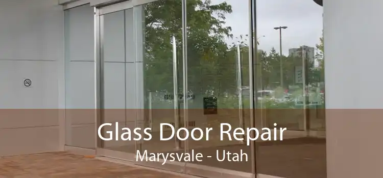 Glass Door Repair Marysvale - Utah