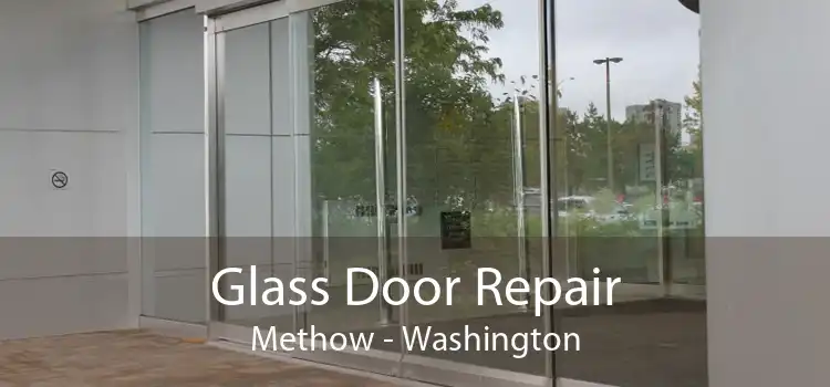 Glass Door Repair Methow - Washington
