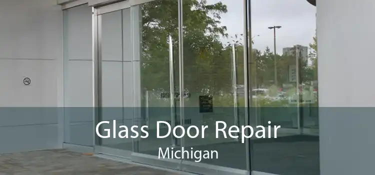 Glass Door Repair Michigan