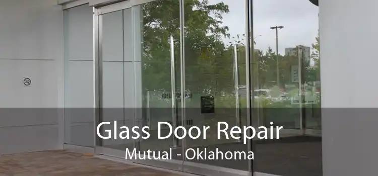 Glass Door Repair Mutual - Oklahoma