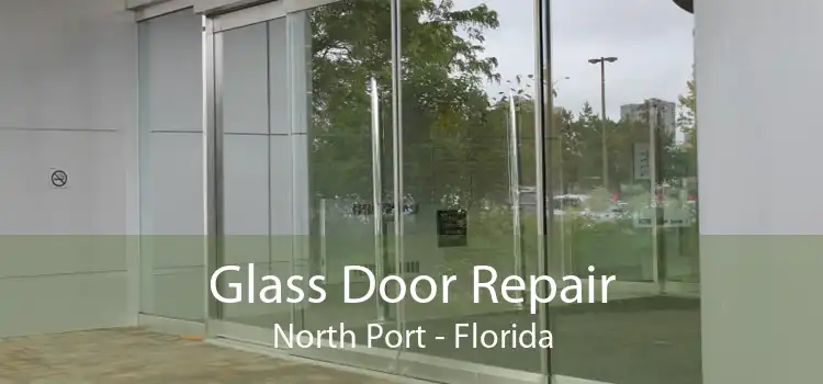 Glass Door Repair North Port - Florida
