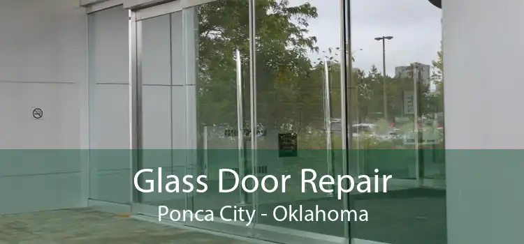 Glass Door Repair Ponca City - Oklahoma