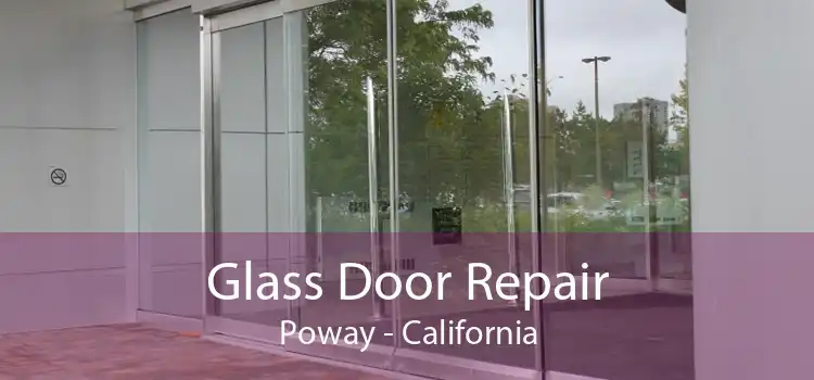 Glass Door Repair Poway - California