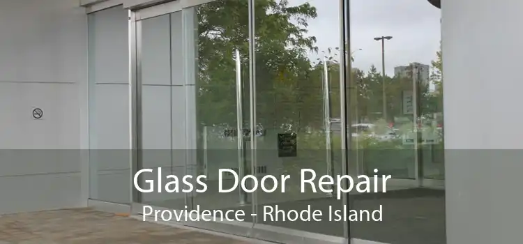 Glass Door Repair Providence - Rhode Island