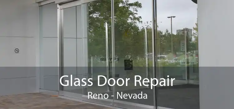 Glass Door Repair Reno - Nevada
