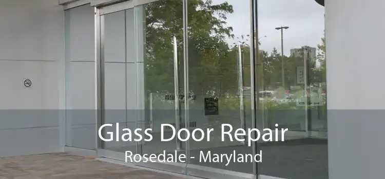 Glass Door Repair Rosedale - Maryland