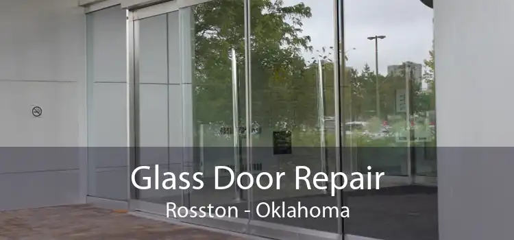 Glass Door Repair Rosston - Oklahoma