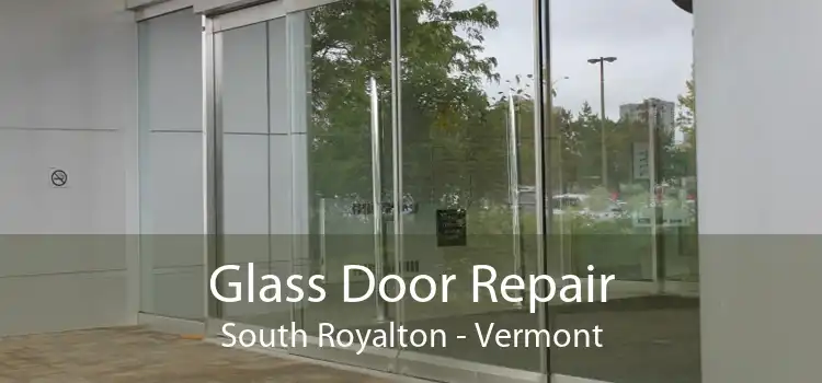 Glass Door Repair South Royalton - Vermont