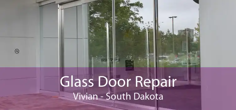Glass Door Repair Vivian - South Dakota
