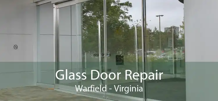 Glass Door Repair Warfield - Virginia