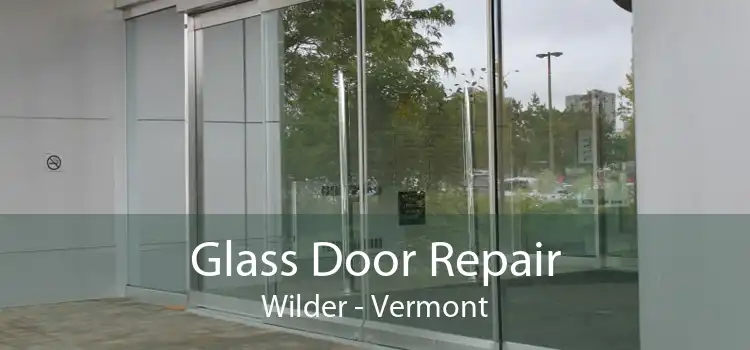 Glass Door Repair Wilder - Vermont